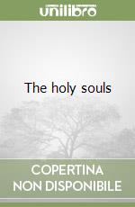 The holy souls libro