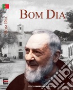 Bom dia! libro