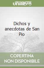 Dichos y anecdotas de San Pio libro