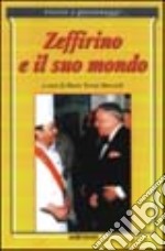 Zeffirino e il suo mondo libro