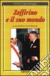 Zeffirino e il suo mondo libro