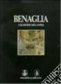 Enrico Benaglia. I quartieri dell'anima libro