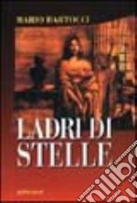 Ladri di stelle libro