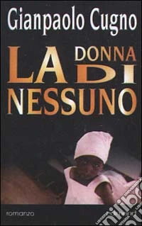 La donna di nessuno libro