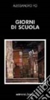 Giorni di scuola libro