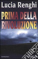 Prima della rivoluzione