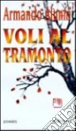 Voli al tramonto libro