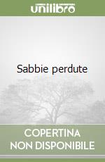 Sabbie perdute libro