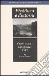Piediluco e dintorni. Cenni storici topografici (rist. anast. 1909) libro
