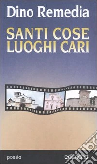 Santi cose luoghi care libro