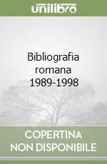 Bibliografia romana 1989-1998