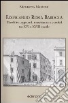 Edificando Roma barocca. Macchine, apparati, maestranze e cantieri tra XVI e XVIII secolo libro