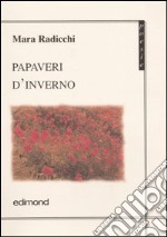 Papaveri d'inverno libro