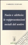 Noein e alètheia: le rappresentazioni sociali del sentire libro