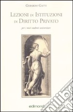 Lezioni di istituzioni di diritto privato