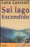 Sul lago Escondido libro