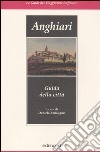 Anghiari. Guida della città libro