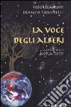 La voce degli alberi libro