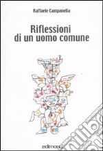 Riflessioni di un uomo comune libro