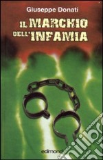 Il marchio dell'infamia libro