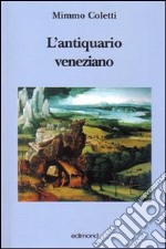 L'antiquario veneziano libro