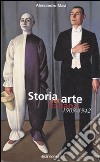 Storia dell'arte italiana 1909-1942. Ediz. illustrata libro