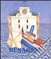 Benaglia. La stanza del mare. Catalogo della mostra (Civitavecchia, 6 dicembre 2006-15 gennaio 2007). Ediz. italiana e inglese libro