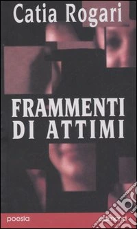 Frammenti di attimi