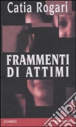 Frammenti di attimi