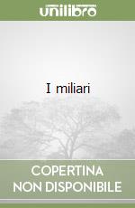 I miliari libro