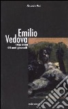 Emilio Vedova 1935-1950. Gli anni giovanili. Ediz. illustrata libro