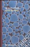 Aghi di pino libro