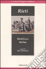 Rieti. Umbilicus Italiae libro