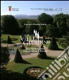 Storie di ville e giardini. Siti e dimore storiche nella provincia di Perugia. Vol. 3 libro