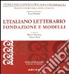 L'italiano letterario. Fondazione e modelli libro