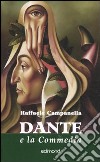 Dante e la commedia libro di Campanella Raffaele