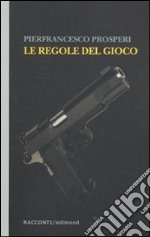 Le regole del gioco libro