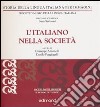 L'italiano nella società libro