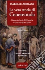 La vera storia di Cenerentola libro