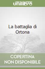 La battaglia di Ortona libro