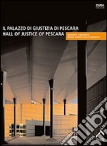 Il Palazzo di giustizia di Pescara libro