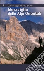 Uomini e grandi montagne libro