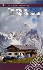 Vette, panorami e rifugi libro