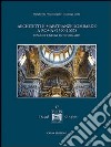Architetti e maestranze lombarde a Roma (1590-1667). Tensioni e nuovi esiti formativi libro