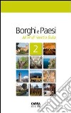 Borghi e paesi del Friuli Venezia Giulia libro