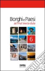 Borghi e paesi del Friuli Venezia Giulia libro