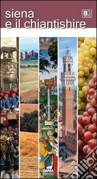 Siena e il Chiantishire
