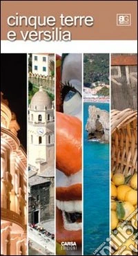Cinque terre e Versilia
