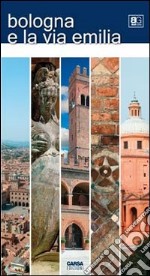 Bologna e la via Emilia libro