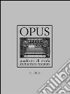 Opus (2011). Quaderno di storia, architettura e restauro. Vol. 11 libro